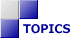 TOPICS